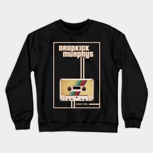 Dropkick Murphys Music Retro Cassette Tape Crewneck Sweatshirt